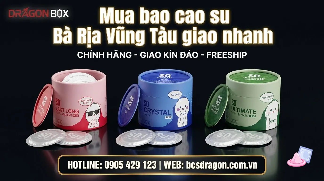 Mua bao cao su Bà Rịa Vũng Tàu giao nhanh