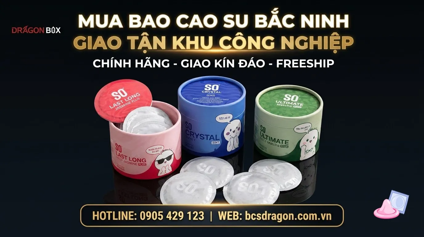 Mua bao cao su Bắc Ninh giao tận khu công nghiệp
